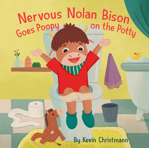 Cover of Nervous Nolan Bison Goes Poopy on the Potty